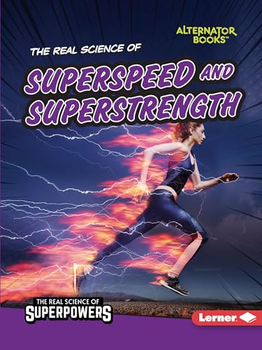 Stock image for The Real Science of Superspeed and Superstrength Format: Paperback for sale by INDOO