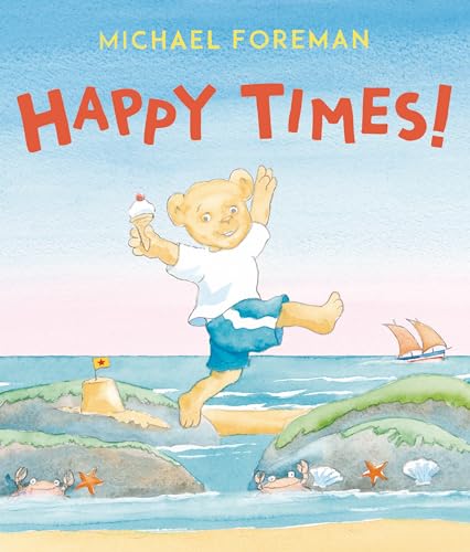 Stock image for Happy Times! for sale by PlumCircle