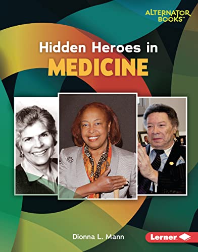 9781728458410: Hidden Heroes in Medicine (Who Else in History?)
