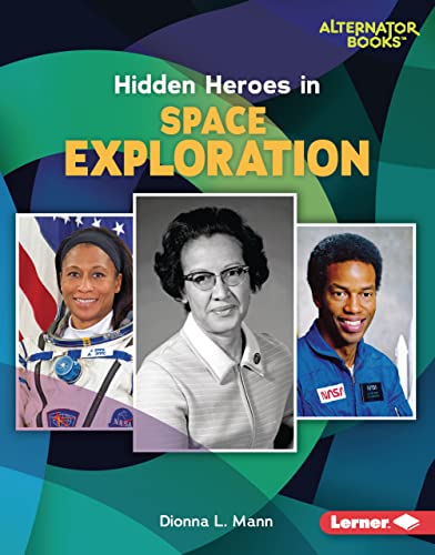 9781728458427: Hidden Heroes in Space Exploration (Who Else in History?)