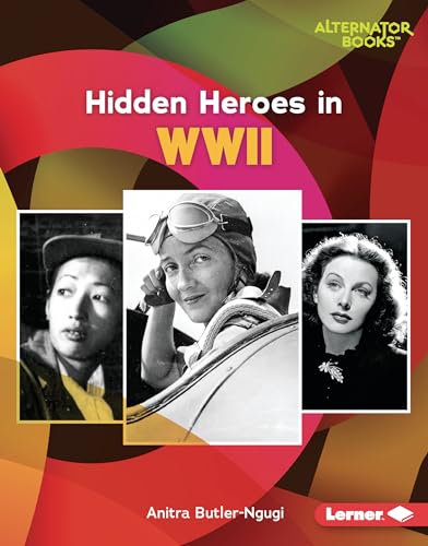 Imagen de archivo de Hidden Heroes in WWII Format: Library Bound a la venta por INDOO