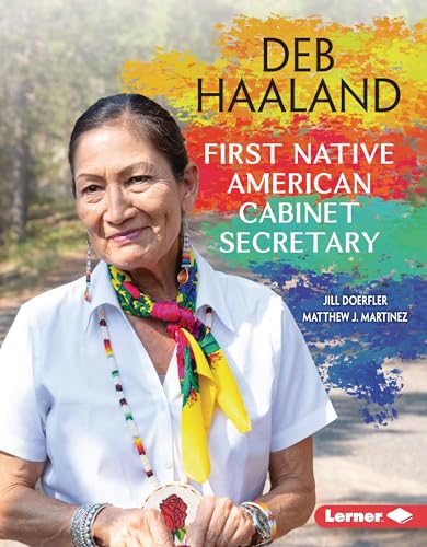 9781728458458: Deb Haaland: First Native American Cabinet Secretary (Gateway Biographies)