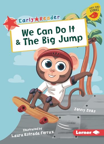 9781728463179: We Can Do It & the Big Jump (Early Bird Readers, Red)