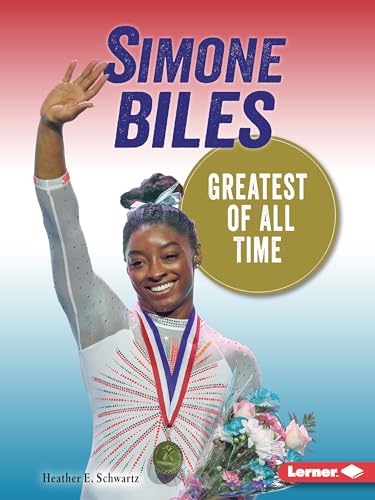 Beispielbild fr Simone Biles: Greatest of All Time (Gateway Biographies) zum Verkauf von SecondSale