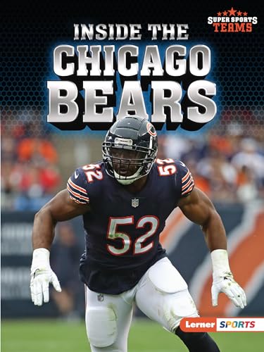 9781728463391: Inside the Chicago Bears (Super Sports Teams (Lerner ™ Sports))