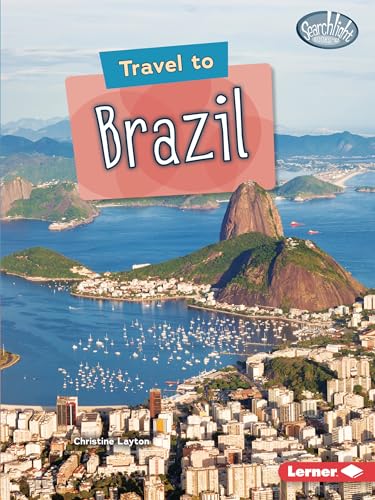9781728463957: Travel to Brazil (Searchlight Books ™ ― World Traveler)