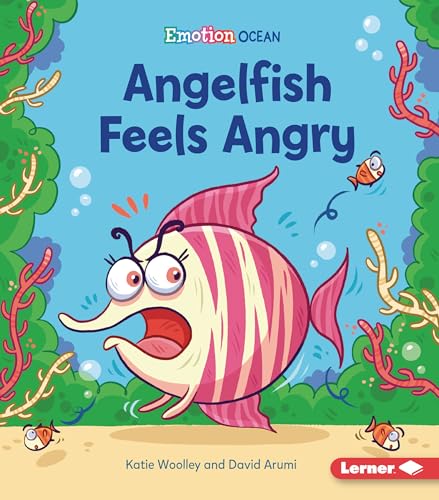 Beispielbild fr Angelfish Feels Angry Format: Paperback zum Verkauf von INDOO