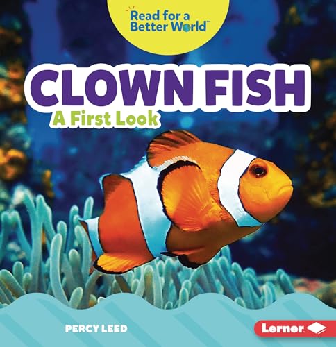 Beispielbild fr Clown Fish: A First Look (Read about Ocean Animals (Read for a Better World (Tm))) zum Verkauf von Monster Bookshop