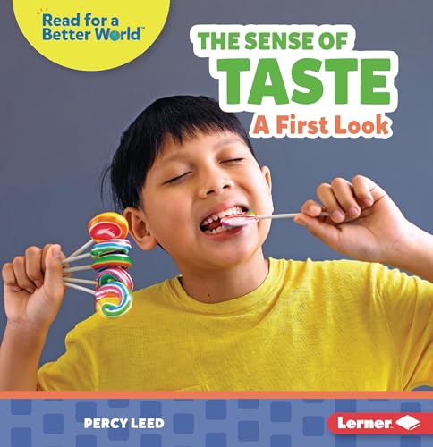 9781728464299: The Sense of Taste: A First Look (Read about Senses (Read for a Better World (Tm)))