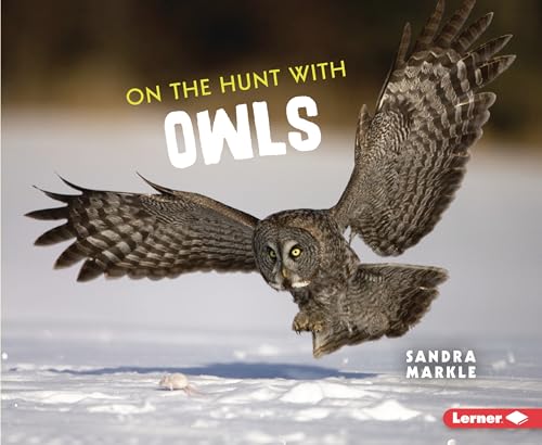 Beispielbild fr On the Hunt with Owls (Ultimate Predators) zum Verkauf von Monster Bookshop