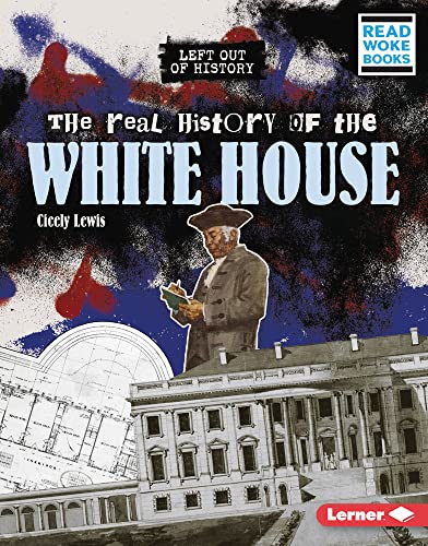 Beispielbild fr The Real History of the White House zum Verkauf von Blackwell's