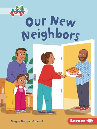 9781728475912: Our New Neighbors (My World (Pull Ahead Readers ― Fiction))