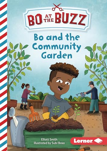 Stock image for Bo and the Community Garden for sale by ThriftBooks-Dallas