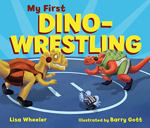 Stock image for My First Dino-Wrestling (Dino Board Books) for sale by Red's Corner LLC