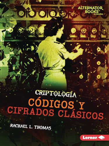 Beispielbild fr Cdigos Y Cifrados Clsicos (Classic Codes and Ciphers) zum Verkauf von Blackwell's