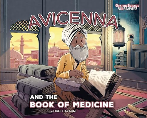 Stock image for Avicenna and the Book of Medicine (Graphic Science Biographies) for sale by BooksRun