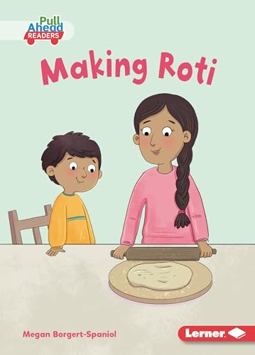 9781728478814: Making Roti (My World (Pull Ahead Readers ― Fiction))
