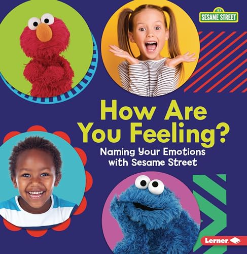 Stock image for How Are You Feeling?: Naming Your Emotions with Sesame Street  for sale by GF Books, Inc.