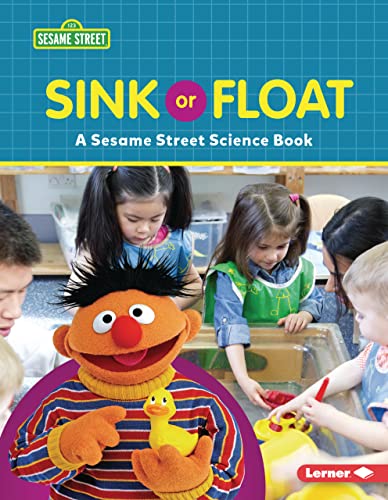 Beispielbild fr Sink or Float: A Sesame Street ® Science Book (Sesame Street ® World of Science) zum Verkauf von ZBK Books