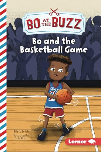 9781728486277: Bo and the Basketball Game (Bo at the Buzz (Read Woke ™ Chapter Books))