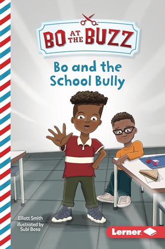 9781728486284: Bo and the School Bully (Bo at the Buzz (Read Woke ™ Chapter Books))