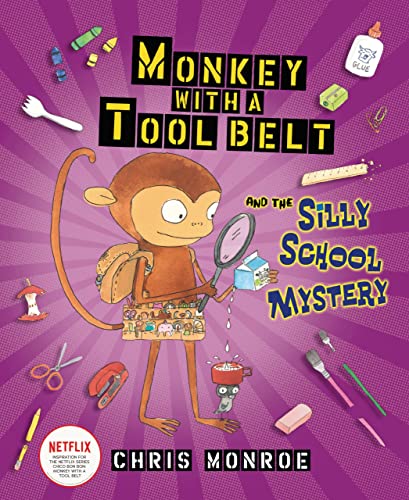9781728487816: Monkey With a Tool Belt and the Silly School Mystery