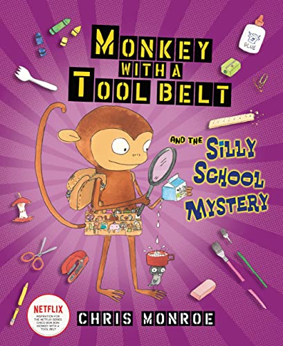 Stock image for Monkey with a Tool Belt and the Silly School Mystery (Paperback) for sale by Grand Eagle Retail