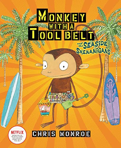 Beispielbild fr Monkey with a Tool Belt and the Seaside Shenanigans Format: Paperback zum Verkauf von INDOO