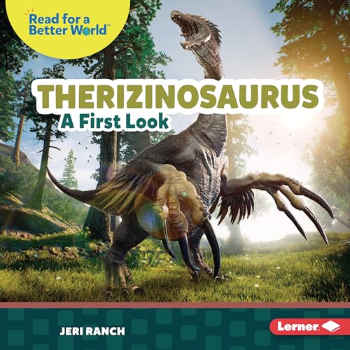 Beispielbild fr Therizinosaurus: A First Look (Read about Dinosaurs (Read for a Better World ?)) zum Verkauf von California Books