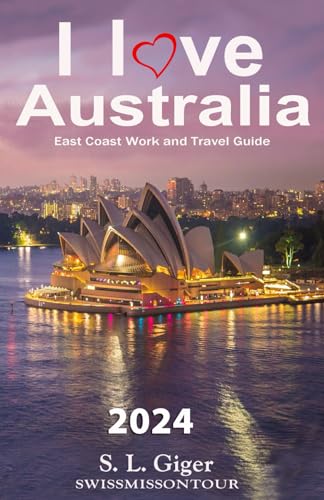 Stock image for I love East Coast Australia: East Coast Australia Work and Travel Guide for sale by Lucky's Textbooks