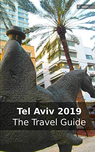 Stock image for Tel Aviv 2019: The Travel Guide for sale by WorldofBooks