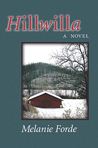 Beispielbild fr Hillwilla: A Novel (The Hillwilla Novels) zum Verkauf von Wonder Book