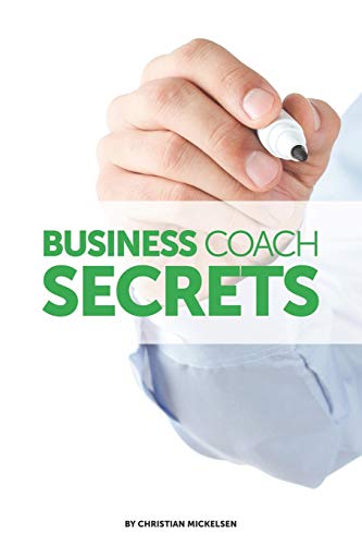 Beispielbild fr Business Coach Secrets zum Verkauf von Save With Sam