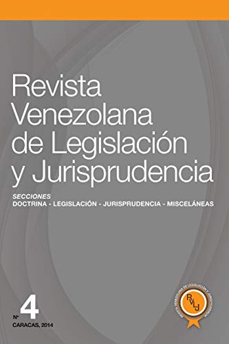 Beispielbild fr Revista Venezolana de Legislacin y Jurisprudencia N 4 (Spanish Edition) zum Verkauf von Lucky's Textbooks