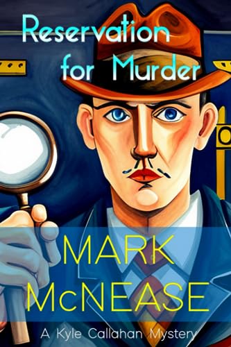 Stock image for Reservation for Murder: A Kyle Callahan Mystery (Kyle Callahan Mysteries) for sale by SecondSale