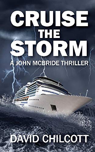 Beispielbild fr Cruise the Storm (John McBride Thriller) zum Verkauf von Lucky's Textbooks