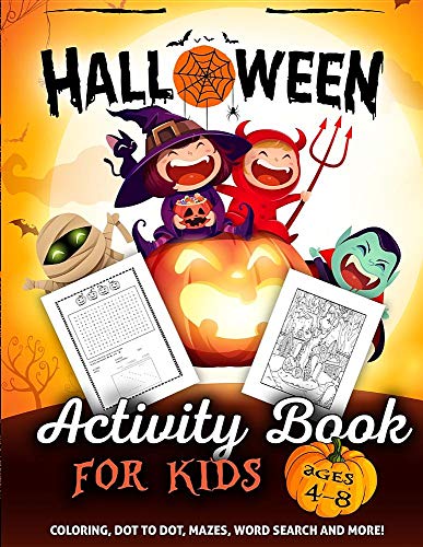 9781728662565: Halloween Activity Book for Kids Ages 4-8: A Fun Kid Workbook Game For Learning, Coloring, Dot To Dot, Mazes, Word Search and More!