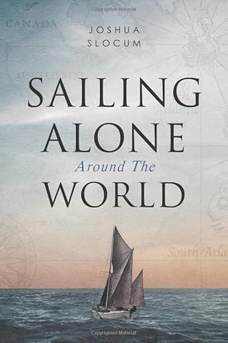 Stock image for Sailing Alone Around the World for sale by WorldofBooks