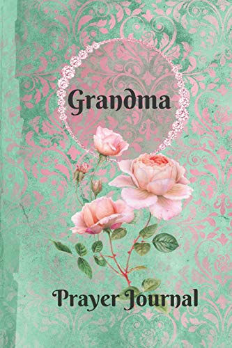 Stock image for Grandma Personalized Name Praise and Worship Prayer Journal: Religious Devotional Sermon Journal in Green and Pink Damask Lace with Roses on Glossy Cover [Soft Cover ] for sale by booksXpress