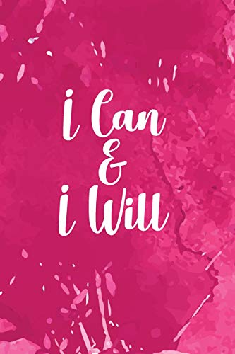 Stock image for I Can And I Will: Blank Lined Journal, 120 6x9 pages white, Glossy Cover [Soft Cover ] for sale by booksXpress