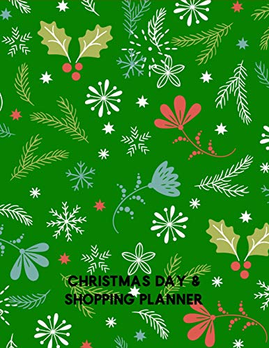 9781728670409: Christmas Day & Shopping Planner: Gift Tracker + Memory Keeper Green Holly Mistletoe