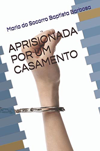 Imagen de archivo de APRISIONADA POR UM CASAMENTO (Portuguese Edition) a la venta por Lucky's Textbooks