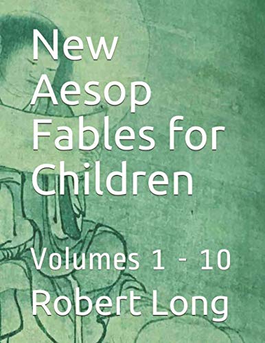 Beispielbild fr New Aesop Fables for Children: Volumes 1 - 10 zum Verkauf von Revaluation Books