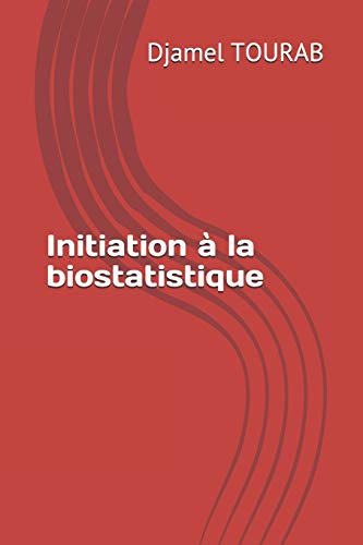 9781728687148: Initiation  la biostatistique