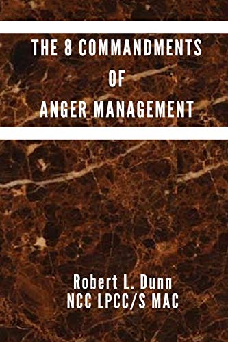 9781728693507: The 8 Commandments of Anger Management