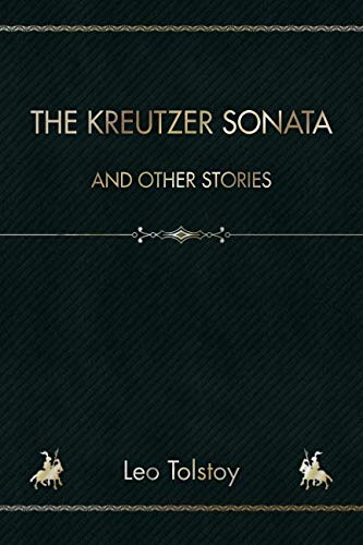 Stock image for The Kreutzer Sonata: And Other Stories for sale by Revaluation Books