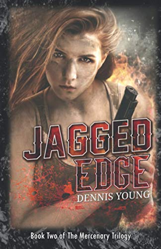 Stock image for Jagged Edge: Book Two of the Mercenary Trilogy for sale by Jenson Books Inc