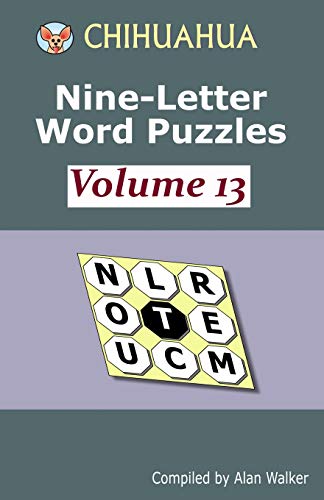 Beispielbild fr Chihuahua Nine-Letter Word Puzzles Volume 13 zum Verkauf von WorldofBooks