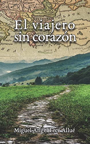 Stock image for El viajero sin corazn (Spanish Edition) for sale by Lucky's Textbooks
