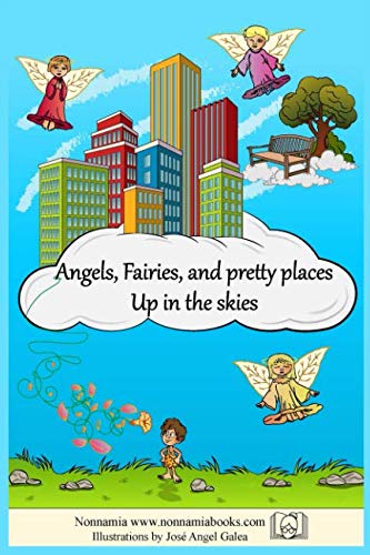 Imagen de archivo de Angels, Fairies and Pretty Places Up in the skies (Angels and Fairies) a la venta por Revaluation Books